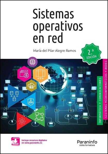 Sistemas operativos en red 2ª edición 2021 | 9788428344388 | ALEGRE RAMOS, MARIA DEL PILAR | Librería Castillón - Comprar libros online Aragón, Barbastro