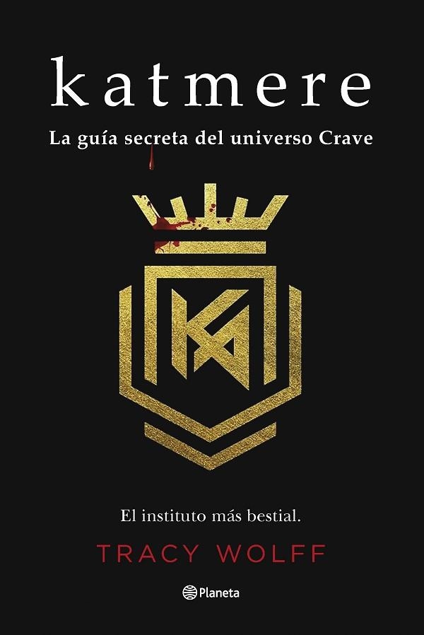 Katmere : La guía secreta del universo Crave | 9788408262480 | Wolff, Tracy | Librería Castillón - Comprar libros online Aragón, Barbastro