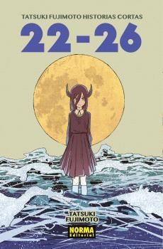 TATSUKI FUJIMOTO HISTORIAS CORTAS 22-26 | 9788467955316 | TATSUKI FUJIMOTO ; NEGI HARUBA | Librería Castillón - Comprar libros online Aragón, Barbastro