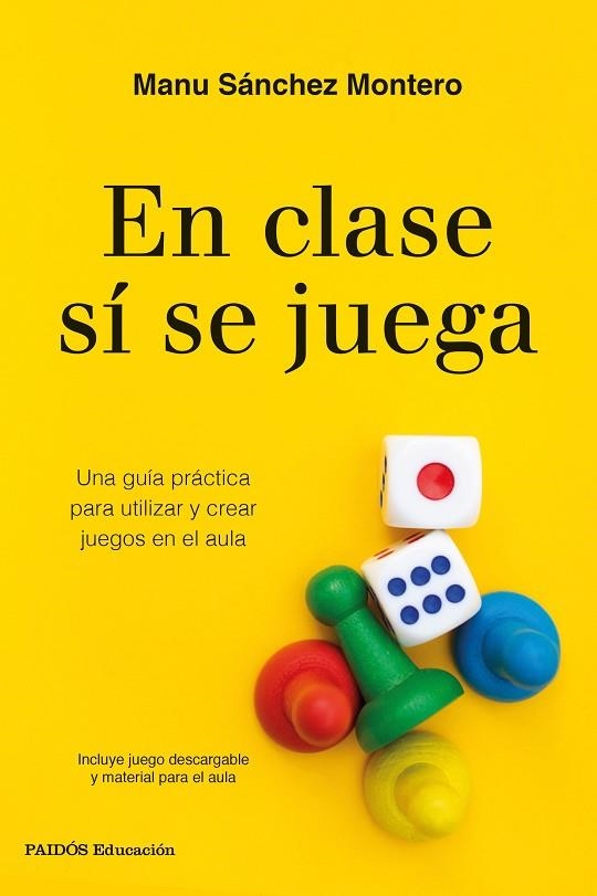 En clase sí se juega | 9788449338472 | Sánchez Montero, Manu | Librería Castillón - Comprar libros online Aragón, Barbastro