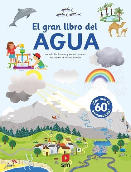 El gran libro del agua | 9788413922539 | Baumann, Anne-Sophie ; Lemaistre , Arnaud | Librería Castillón - Comprar libros online Aragón, Barbastro