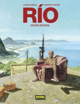 RÍO. EDICIÓN INTEGRAL | 9788467955170 | ROUGE, CORENTIN / GARCIA LOUISE | Librería Castillón - Comprar libros online Aragón, Barbastro