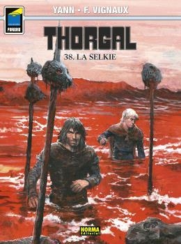 PAN 137 - THORGAL 38. LA SELKIE | 9788467956856 | Y.SENTE- G.ROSINSKI | Librería Castillón - Comprar libros online Aragón, Barbastro