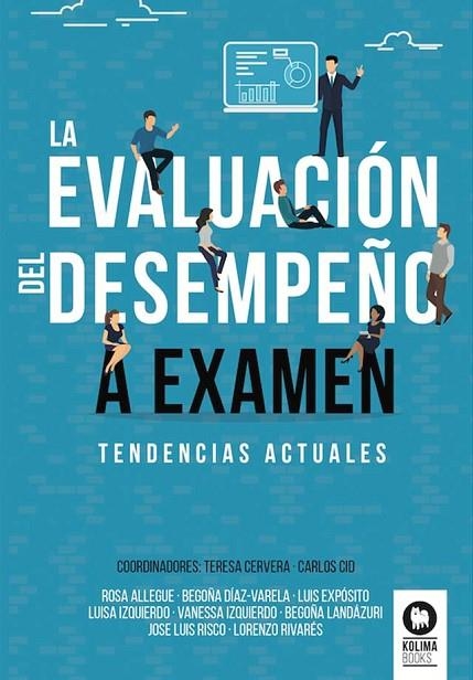 La evaluación del desempeño a examen | 9788418811944 | Allegue Murcia, Rosa / Cid, Carlos ; Cervera, Teresa;/ Expósito Rodríguez, Luis ; Díaz Varela, Begoñ | Librería Castillón - Comprar libros online Aragón, Barbastro