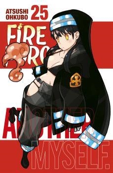 FIRE FORCE 25 | 9788467949803 | ATSUSHI OHKUBO | Librería Castillón - Comprar libros online Aragón, Barbastro