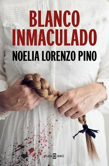 Blanco inmaculado | 9788401028199 | Noelia Lorenzo Pino | Librería Castillón - Comprar libros online Aragón, Barbastro