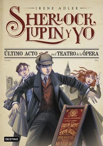 Último acto en el Teatro de la Ópera - Sherlock, Lupin y yo 2 ed.2022 | 9788408262565 | Adler, Irene | Librería Castillón - Comprar libros online Aragón, Barbastro