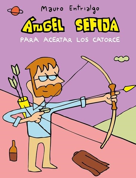 Ángel Sefija para acertar los catorce | 9788418909382 | Entrialgo, Mauro | Librería Castillón - Comprar libros online Aragón, Barbastro