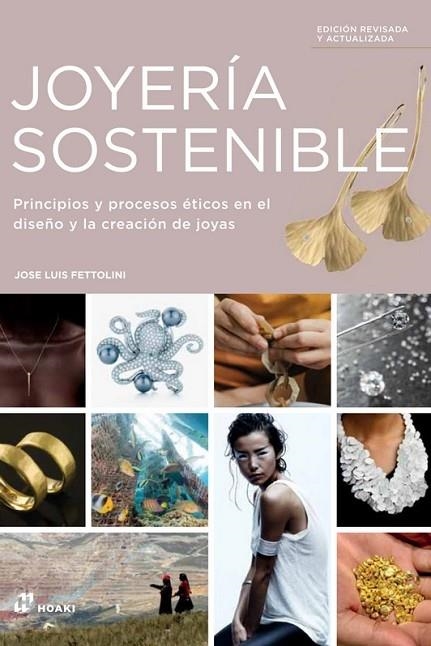 JOYERÍA SOSTENIBLE | 9788417656928 | JOSE LUIS FETTOLINI | Librería Castillón - Comprar libros online Aragón, Barbastro