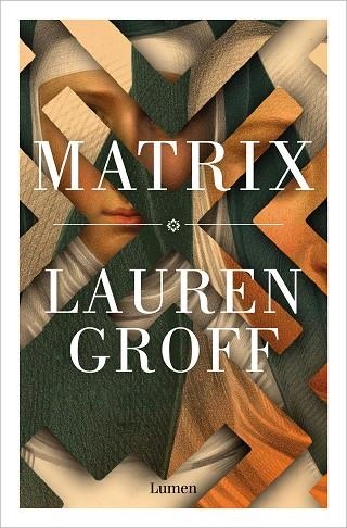 Matrix | 9788426488909 | Lauren Groff | Librería Castillón - Comprar libros online Aragón, Barbastro