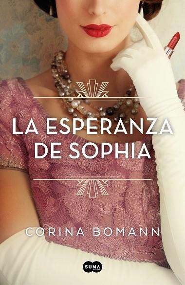 La esperanza de Sophia (Los colores de la belleza 1) | 9788491296249 | Corina Bomann | Librería Castillón - Comprar libros online Aragón, Barbastro