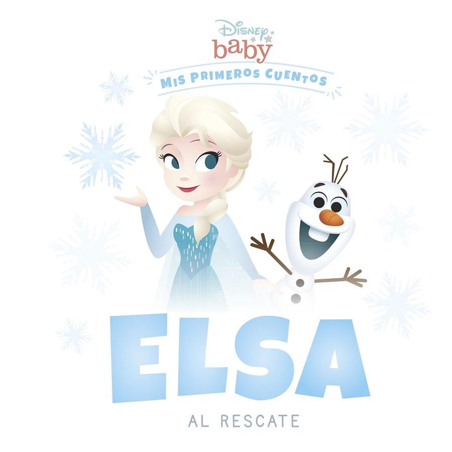 Disney Baby. Elsa al rescate | 9788418939181 | Disney | Librería Castillón - Comprar libros online Aragón, Barbastro