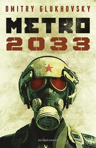 Metro 2033 (NE) | 9788445012819 | Glukhovsky, Dmitry | Librería Castillón - Comprar libros online Aragón, Barbastro