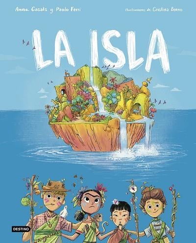 La isla | 9788408260073 | Ferri, Paolo ; Bueno, Cristina ; Casals, Anna | Librería Castillón - Comprar libros online Aragón, Barbastro