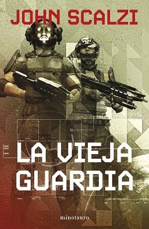 La vieja guardia nº 01/06 (NE) | 9788445013281 | Scalzi, John | Librería Castillón - Comprar libros online Aragón, Barbastro