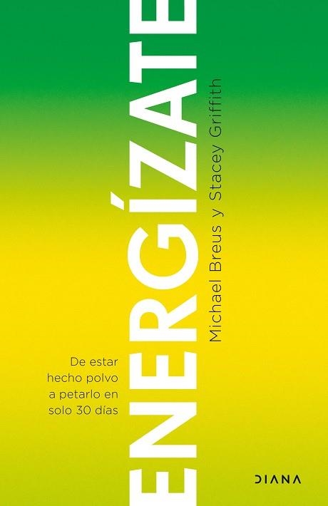 Energízate | 9788411190244 | Griffith, Stacey / Breus, Michael | Librería Castillón - Comprar libros online Aragón, Barbastro