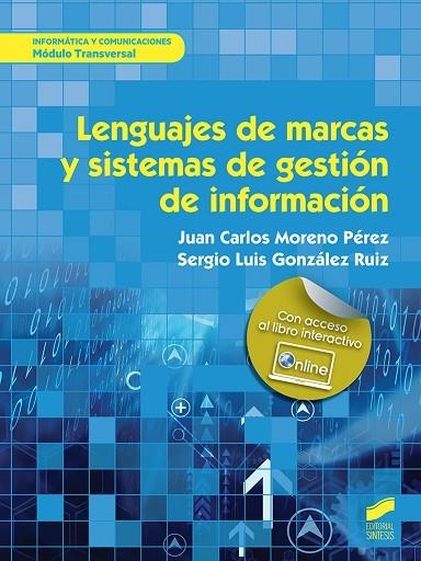 Lenguajes de marcas y sistemas de gestión de información (2.ª edición ampliada) | 9788491711759 | Moreno Pérez, Juan Carlos / González Ruiz, Sergio Luis | Librería Castillón - Comprar libros online Aragón, Barbastro