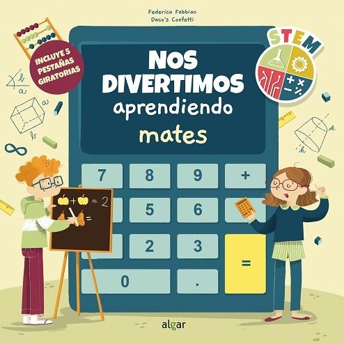 Nos divertimos aprendiendo mates | 9788491425434 | FABBIAN, FEDERICA/CONFETTI, DACO´S | Librería Castillón - Comprar libros online Aragón, Barbastro