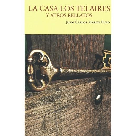 La casa de los telaires y atros rellatos | 9788480942102 | Marco Pueo, Juan Carlos | Librería Castillón - Comprar libros online Aragón, Barbastro