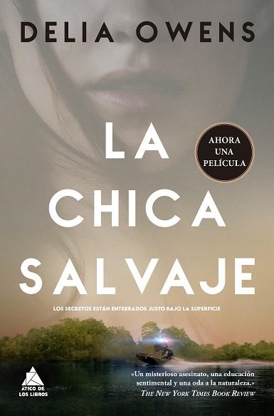 La chica salvaje | 9788418217692 | Owens, Delia | Librería Castillón - Comprar libros online Aragón, Barbastro