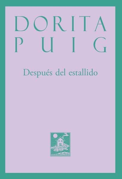 Después del estallido | 9788412408843 | Puig, Dorita | Librería Castillón - Comprar libros online Aragón, Barbastro