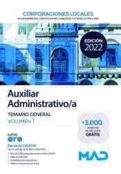 Auxiliar Administrativo de Corporaciones Locales. Temario General Vol 1 ED 2022 | 9788414257555 | 7 EDITORES ; GUERRERO ARROYO, JOSE ANTONIO ; TORRES FONSECA, FRANCISCO JESUS ; GARCIA FERNANDEZ, ELE | Librería Castillón - Comprar libros online Aragón, Barbastro