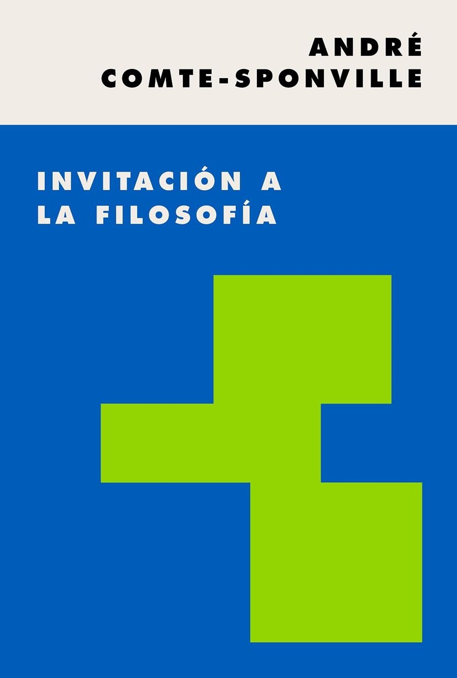 Invitación a la filosofía | 9788449337499 | Comte-Sponville, André | Librería Castillón - Comprar libros online Aragón, Barbastro