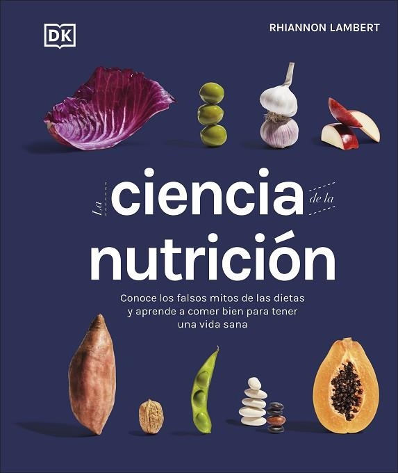 La ciencia de la nutrición | 9780241582404 | Rhiannon Lambert | Librería Castillón - Comprar libros online Aragón, Barbastro