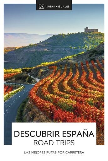 Descubrir España Road Trips | 9780241586433 | DK | Librería Castillón - Comprar libros online Aragón, Barbastro