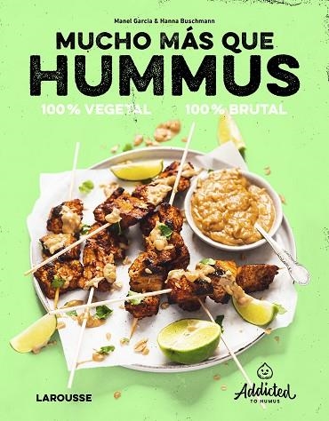 Mucho más que hummus. 100% vegetal | 9788419250469 | Garcia, Manel ; Buschmann, Hanna | Librería Castillón - Comprar libros online Aragón, Barbastro