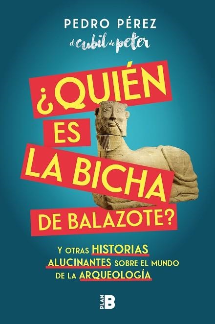 ¿Quién es la Bicha de Balazote? | 9788417809447 | Pedro Pérez (el cubil de peter) | Librería Castillón - Comprar libros online Aragón, Barbastro