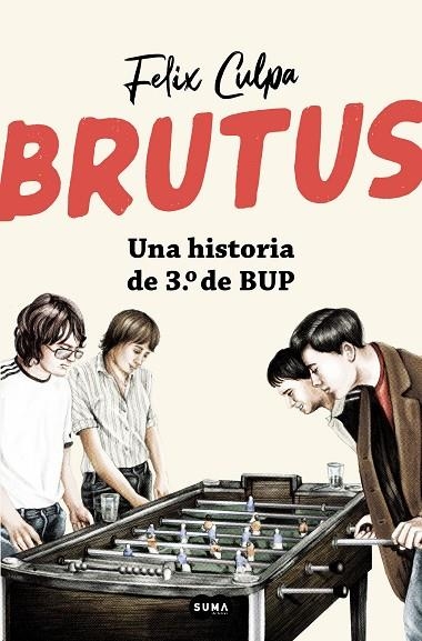 Brutus, una historia de 3º de BUP | 9788491297307 | Felix Culpa | Librería Castillón - Comprar libros online Aragón, Barbastro