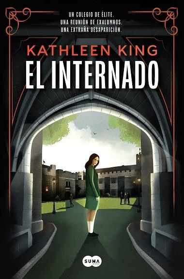 El internado | 9788491296508 | Kathleen King | Librería Castillón - Comprar libros online Aragón, Barbastro