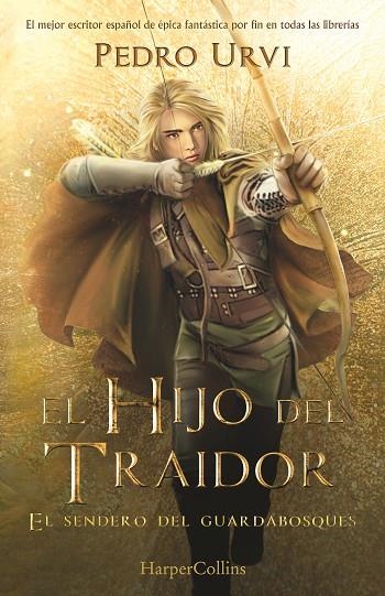 El Hijo del Traidor: (El Sendero del Guardabosques, Libro 1) | 9788418774461 | Urvi, Pedro | Librería Castillón - Comprar libros online Aragón, Barbastro