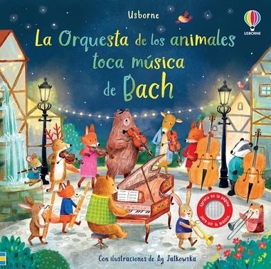 ORQUESTA ANIMALES TOCA MUSICA DE BACH | 9781801314534 | Taplin, Sam | Librería Castillón - Comprar libros online Aragón, Barbastro