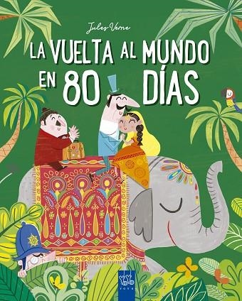 La vuelta al mundo en 80 días | 9788408245667 | YOYO | Librería Castillón - Comprar libros online Aragón, Barbastro