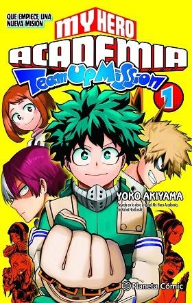 My Hero Academia Team Up Mission nº 01 | 9788491747338 | Kohei Horikoshi | Librería Castillón - Comprar libros online Aragón, Barbastro