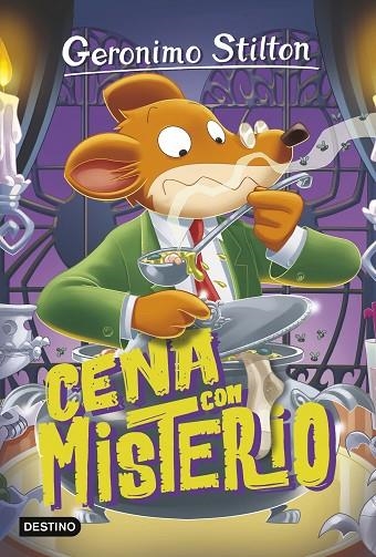 Cena con misterio | 9788408254003 | Stilton, Geronimo | Librería Castillón - Comprar libros online Aragón, Barbastro