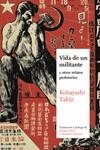 VIDA DE UN MILITANTE | 9788419035301 | KOBAYASHI, TAKIJI | Librería Castillón - Comprar libros online Aragón, Barbastro