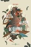 Viaje al país de Elkano | 9788419119001 | Izagirre, Ander | Librería Castillón - Comprar libros online Aragón, Barbastro