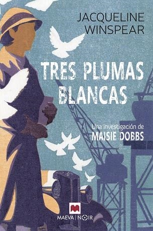 Tres plumas blancas | 9788419110503 | Winspear, Jacqueline | Librería Castillón - Comprar libros online Aragón, Barbastro