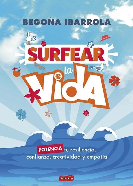 Surfear la vida | 9788418774041 | Ibarrola, Begoña | Librería Castillón - Comprar libros online Aragón, Barbastro