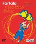 Farfala y los hilos de luz | 9788412507966 | Ancilotto, Paola | Librería Castillón - Comprar libros online Aragón, Barbastro