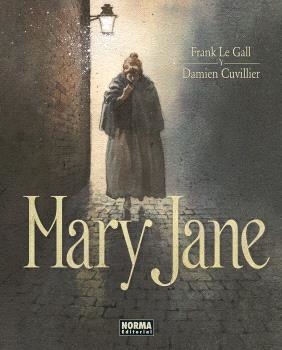 MARY JANE | 9788467956801 | FRANK LE GALL | Librería Castillón - Comprar libros online Aragón, Barbastro