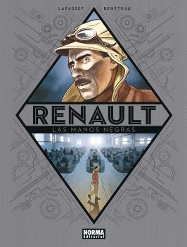 RENAULT. LAS MANOS NEGRAS | 9788467957846 | BENETEAU / LAPASSET | Librería Castillón - Comprar libros online Aragón, Barbastro