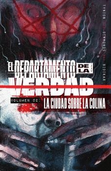 EL DEPARTAMENTO DE LA VERDAD 2. LA CIUDAD SOBRE LA COLINA | 9788467958775 | JAMES TYNION IV | Librería Castillón - Comprar libros online Aragón, Barbastro