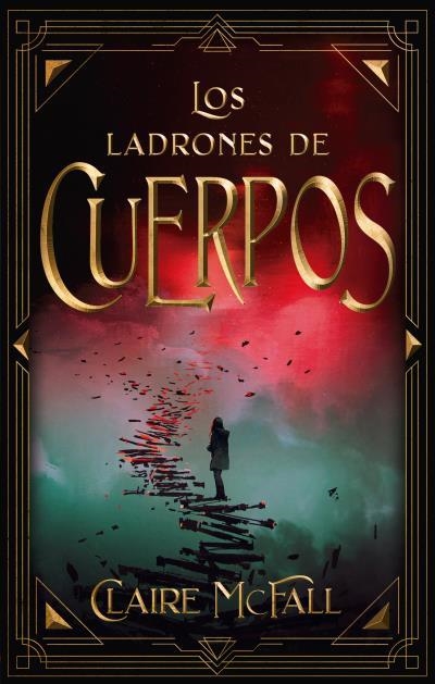 Los ladrones de cuerpos | 9788417854614 | McFALL, CLAIRE | Librería Castillón - Comprar libros online Aragón, Barbastro