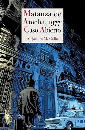 Matanza de Atocha, 1977: Caso abierto | 9788419124296 | M. Gallo, Alejandro | Librería Castillón - Comprar libros online Aragón, Barbastro