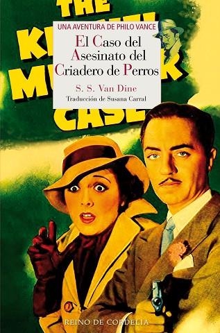 El caso del asesinato del criadero de perros | 9788419124203 | Van Dine, S. S. | Librería Castillón - Comprar libros online Aragón, Barbastro