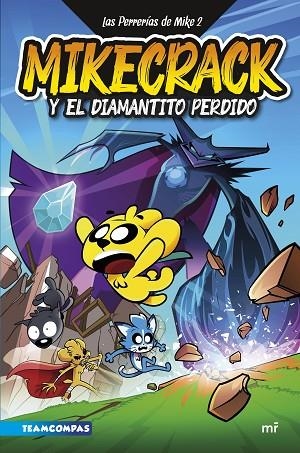 Las Perrerías de Mike 2. Mikecrack y el diamantito perdido | 9788427050303 | Mikecrack | Librería Castillón - Comprar libros online Aragón, Barbastro